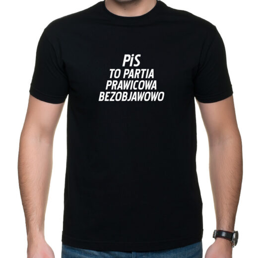 PiS to partia prawicowa bezobjawowo - koszulki z nadrukiem