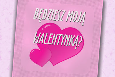 Będziesz Moją Walentynką? - personalizowana prezerwatywa z nadrukiem | Gliwice